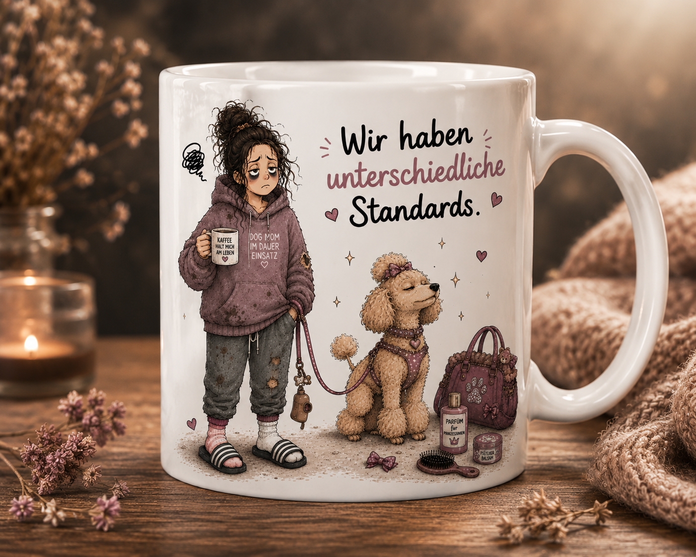 Lustige Hundemama Tasse mit gepflegtem Hund und müdem Frauchen, humorvolle Kaffeetasse für Hundehalter